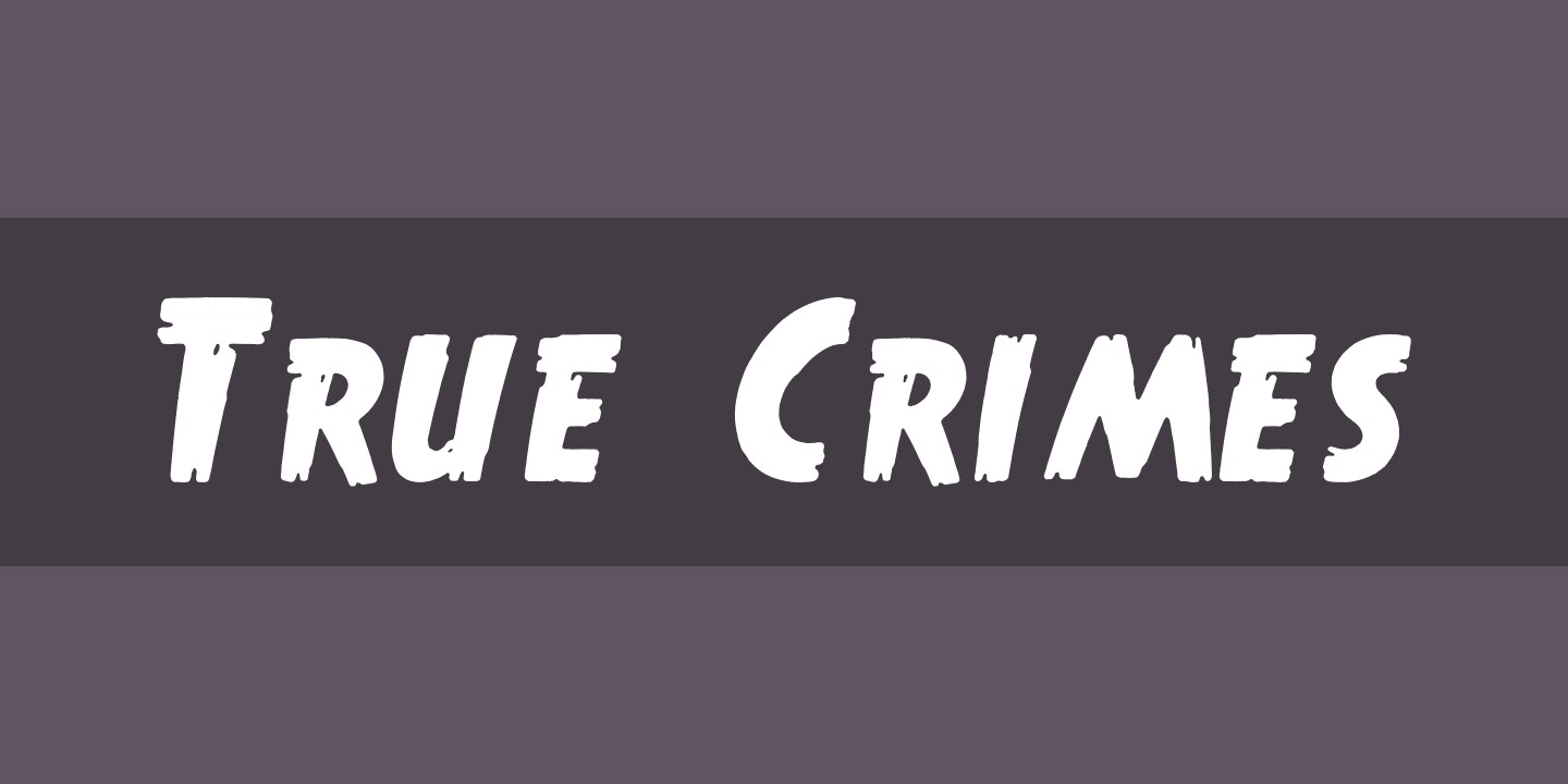 Ejemplo de fuente True Crimes #1